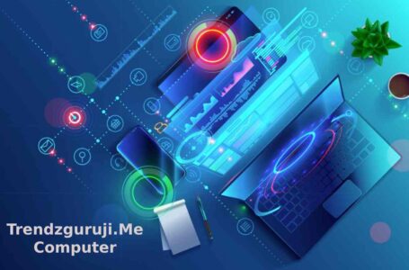 Trendzguruji.Me Computer